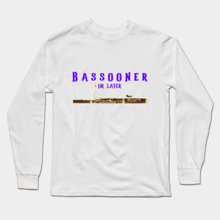 Bassoon symphony orchestra woodwind funny Long Sleeve T-Shirt